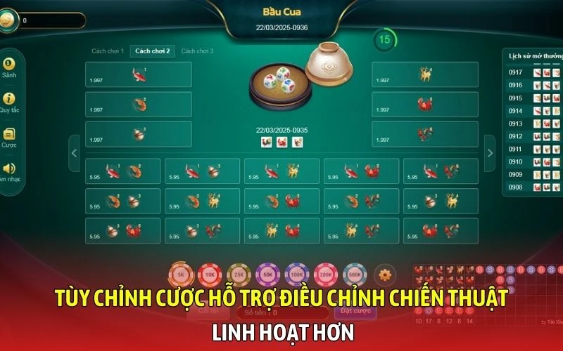 Tùy chỉnh cược hỗ trợ điều chỉnh chiến thuật linh hoạt hơn