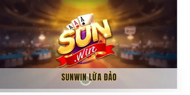 SunWin lừa đảo